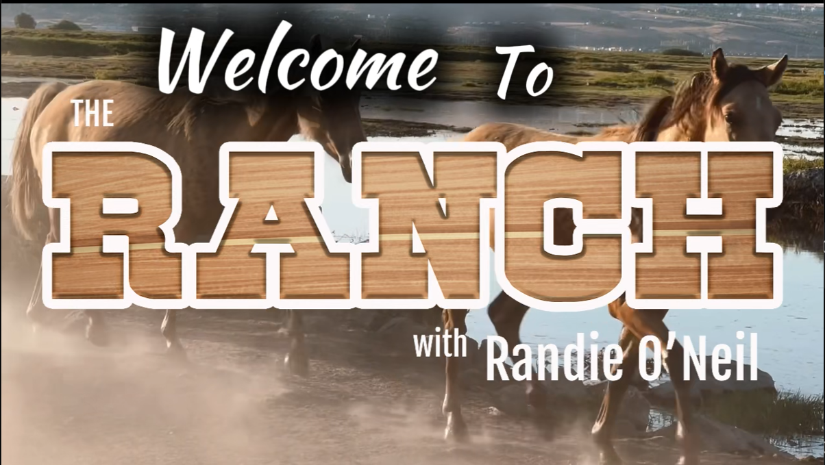 The Ranch with Randie O’Neil video